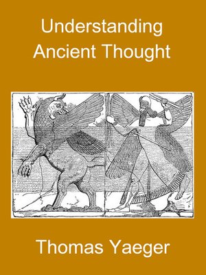 cover image of Understanding Ancient Thought